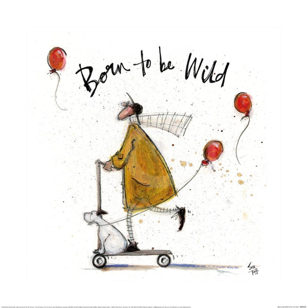 Born to be Wild by Sam Toft