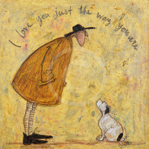 I Love You Just the Way You Are by Sam Toft