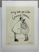 Being With You is Like Coming Home by Sam Toft — Ernest Hemingway Mustard and Violet embracing beneath handwritten words, black-and-white study, signed limited edition print 17 of 27