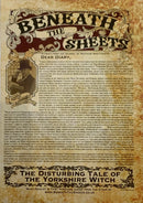 Beneath the Sheets; The Disturbing Tale of the Yorkshire Witch - Colour Edition - Mounted Print