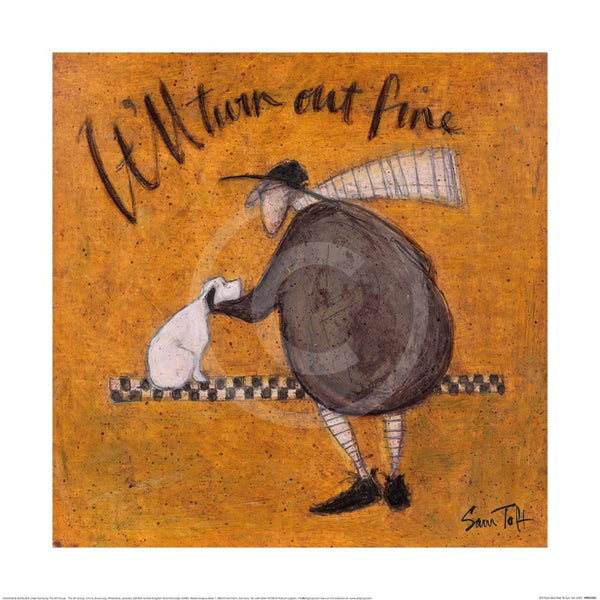 It'll Turn Out Fine by Sam Toft