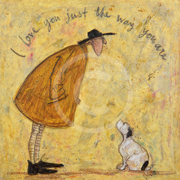 I Love You Just the Way You Are by Sam Toft