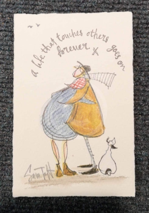 A Life That Touches Other Goes On and On… ORIGINAL by Sam Toft