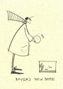 Rover's New Home  by Sam Toft
