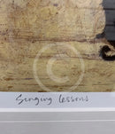 Singing Lessons - Framed Limited Edition SECONDARY MARKET title