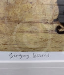 Singing Lessons - Framed Limited Edition SECONDARY MARKET title