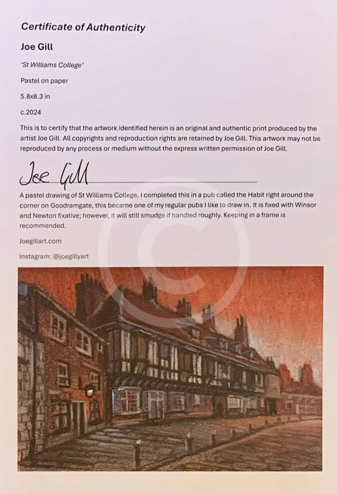 St William's College, York, Pastel ORIGINAL by Joe Gill Certificate